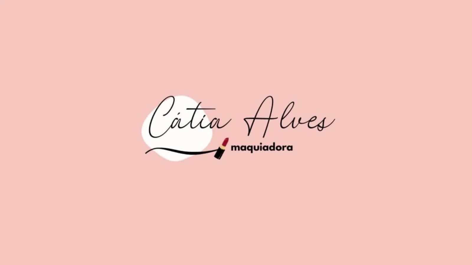 Cátia Alves Maquiadora